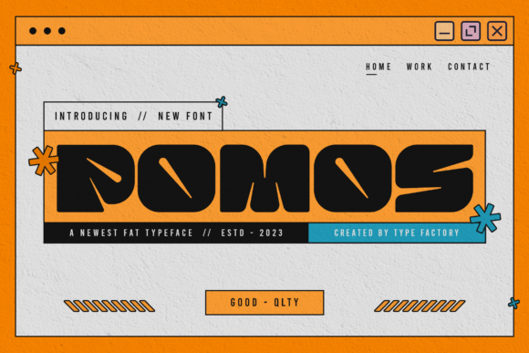 Commanding Attention: Why Pomos Is the Bold Typeface Your Brand Needs