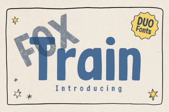 Fox Train and Fox Train Duo: Evaluating a Playful Display Font for Modern Design Projects
