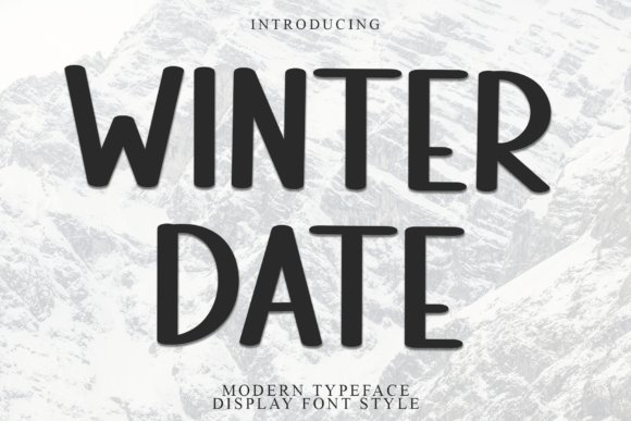 Winter Date: A Bold, Friendly Font for Modern Design